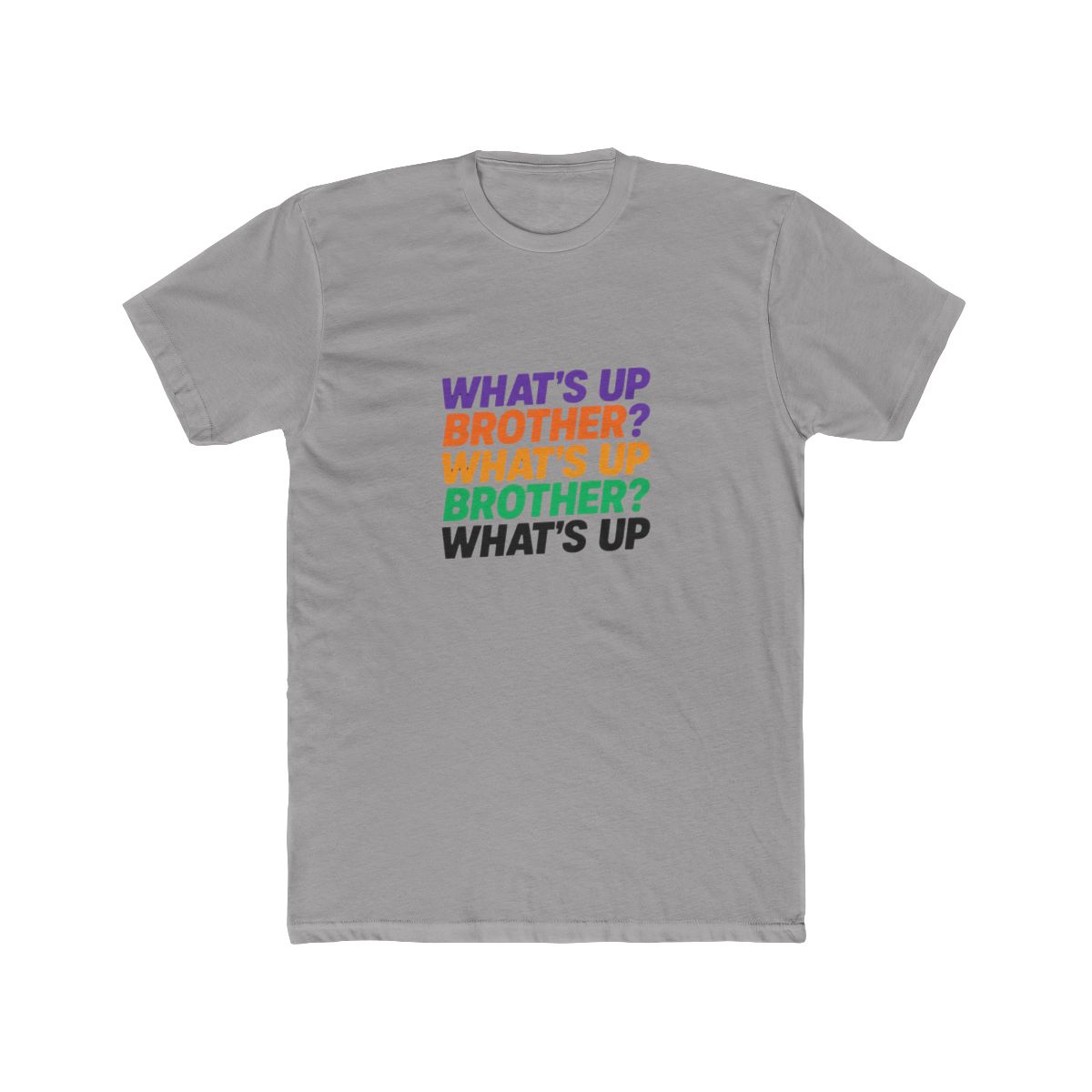 What's Up Brother Bold Casual T Shirt - Official t-shirts merchandise