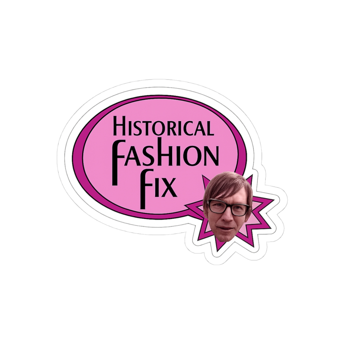 Historical Fashion Fix Sticker - Official stickers merchandise