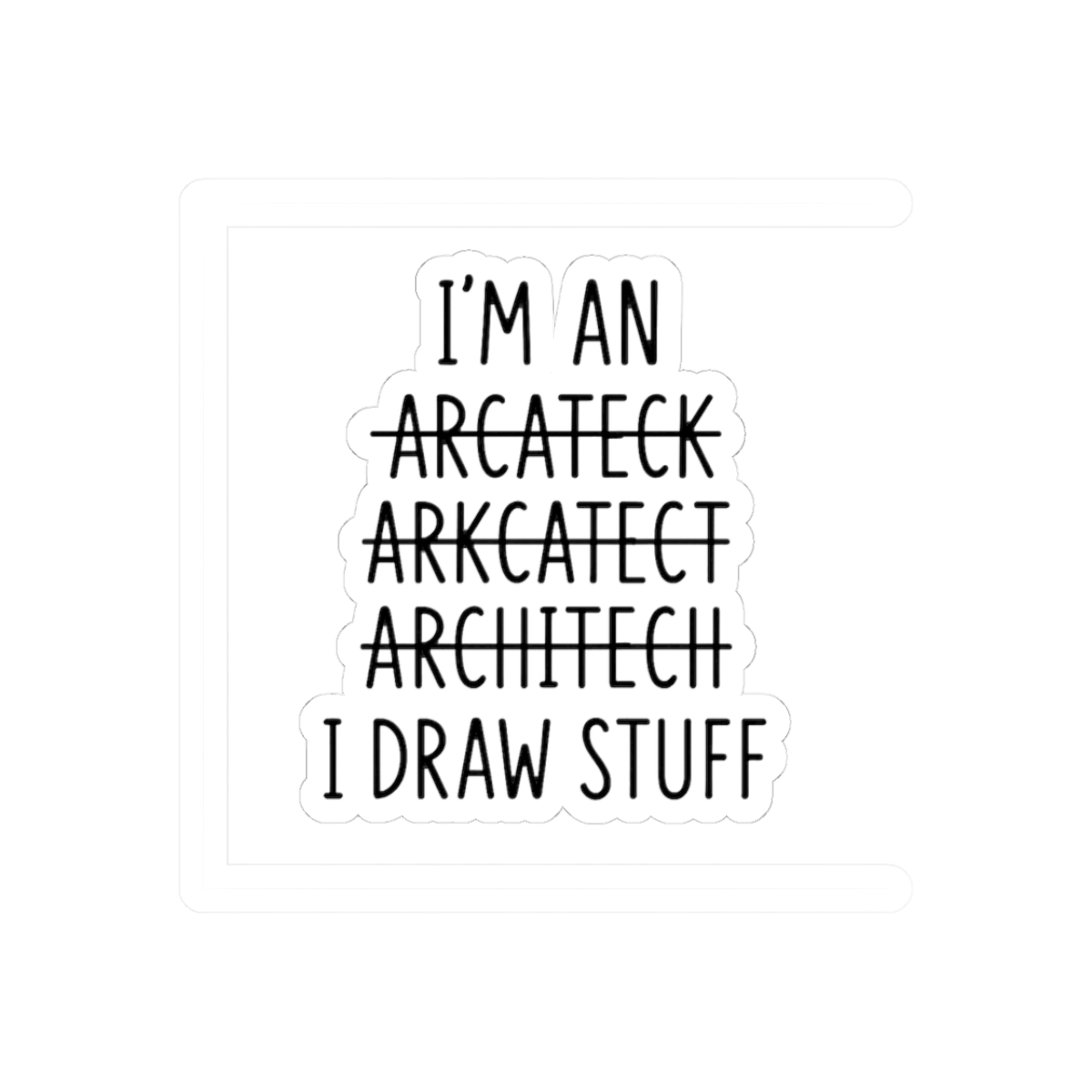 I Am an Architect Bold Sticker - Official stickers merchandise